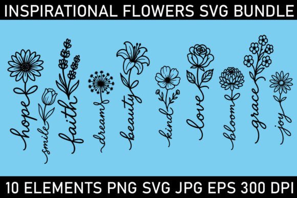 Download Inspirational Flower Words SVG Bundle - Inspirational Collection